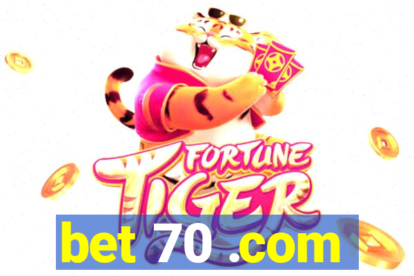 bet 70 .com